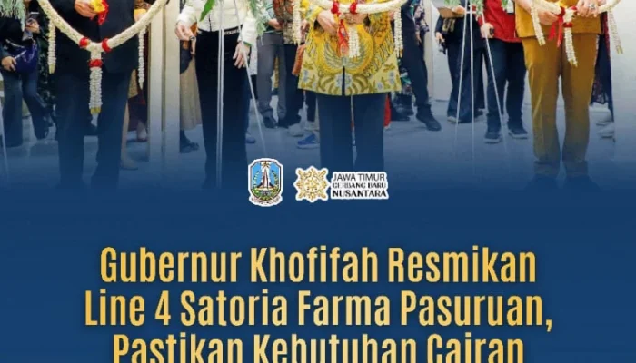 Pabrik Infus Terbesar Kian Ekspansif, Gubernur Khofifah Dorong Substitusi Impor