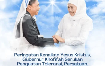 Maknai Kenaikan Yesus Kristus, Gubernur Khofifah Tekankan Semangat Kebersamaan dan Toleransi