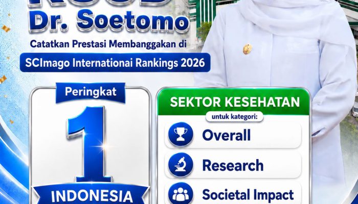 RSUD Dr Soetomo Peringkat Pertama Nasional SCImago 2026, Jatim Kian Diperhitungkan Dunia