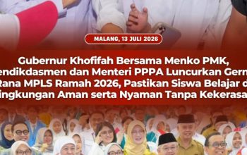 Gubernur Khofifah Pastikan Siswa Belajar Aman Melalui Gernas RANA MPLS Ramah 2026