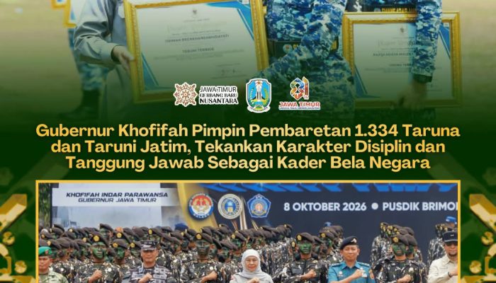 Khofifah Bekali 1.334 Taruna Jatim dengan Pesan Disiplin, Integritas dan Tanggung Jawab Bela Negara