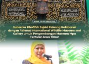 Gubernur Khofifah Apresiasi Museum Rahmat Shah, Dorong Edukasi Sejarah dan Konservasi